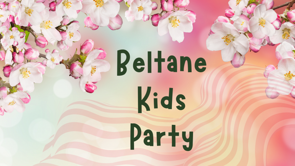 a peach and light green swirly background with blossoming flowers and buds across the top and the text, in a dark green hand-written font, "Beltane Kids Party"