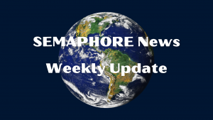 dark blue background, globe in the middle. Semaphore News Weekly Update