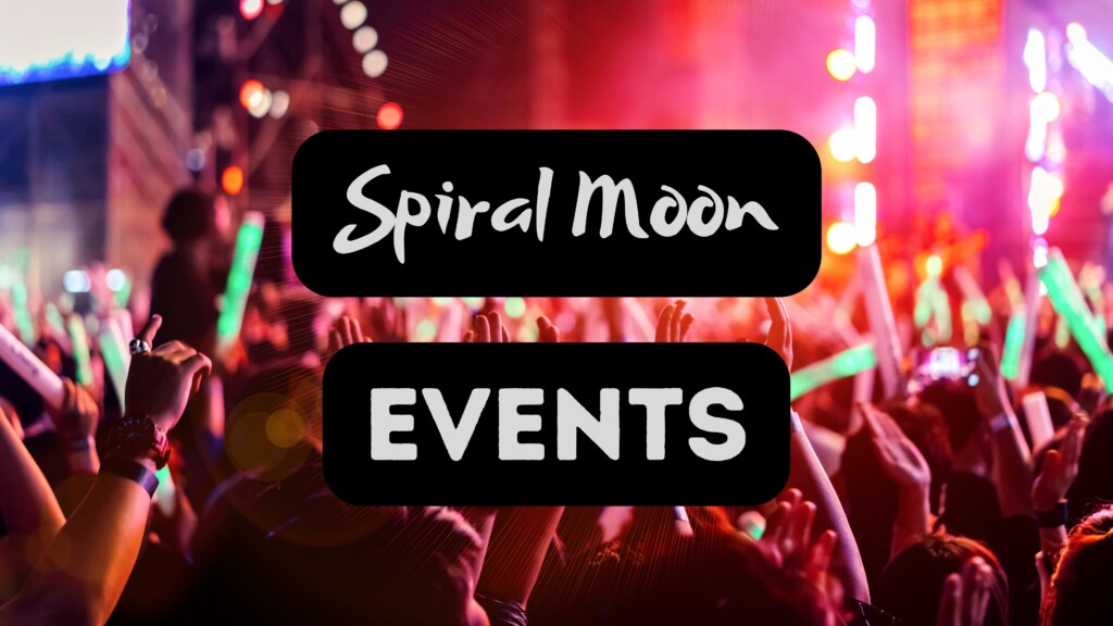 Spiral Moon Events