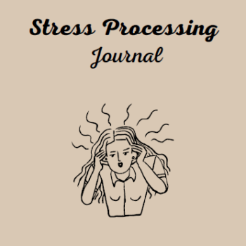 Stress Processing Journal